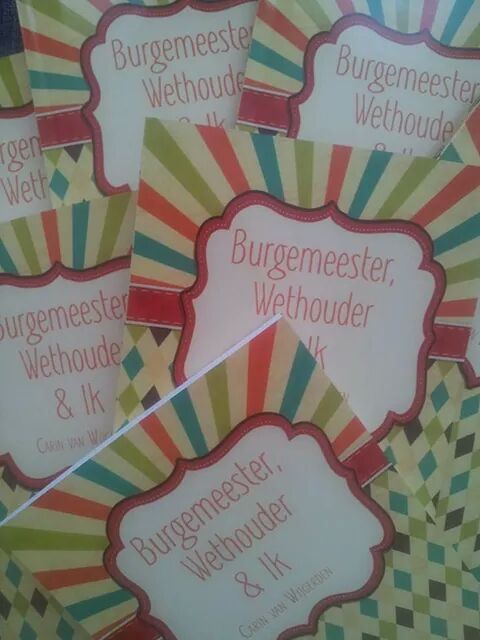Boek Burgemeester, Wethouder & Ik