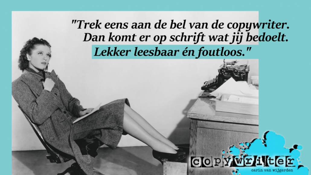 Ook voor webteksten ga je naar de copywriter!